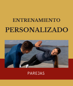 Entrenamiento personalizado PAREJAS